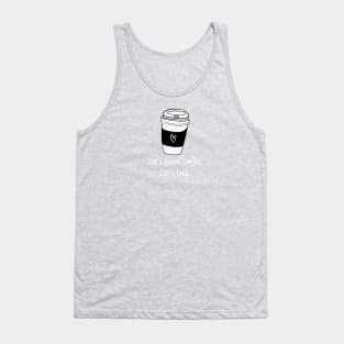 coffee lover says Tank Top